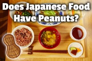 ¿La comida japonesa contiene maní? (Normalmente no, pero...)