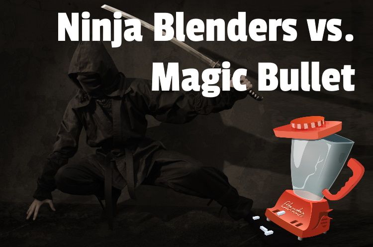 Ninja Blender vs. Magic Bullet (¿Cuál es mejor?)