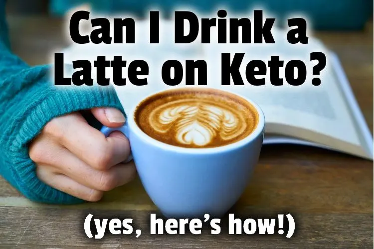 ¿Puedo beber un café con leche con dieta cetogénica? (¡Sí, así es como funciona!)