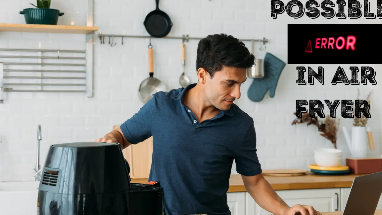 Posibles errores en la información actualizada de Air Fryer 2023 - MyAirFryer ...